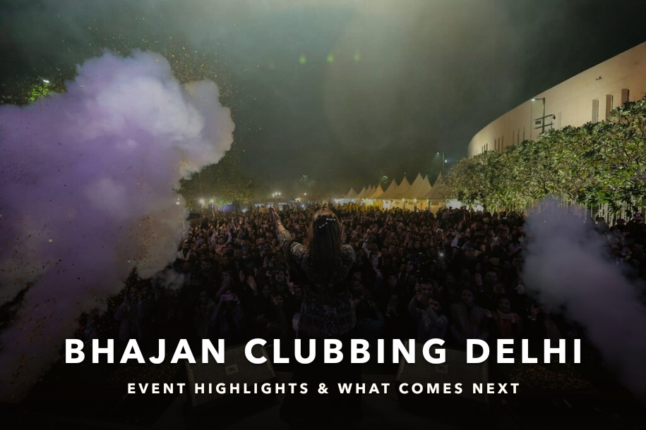 Bhajan Clubbing Delhi event highlights and crowd